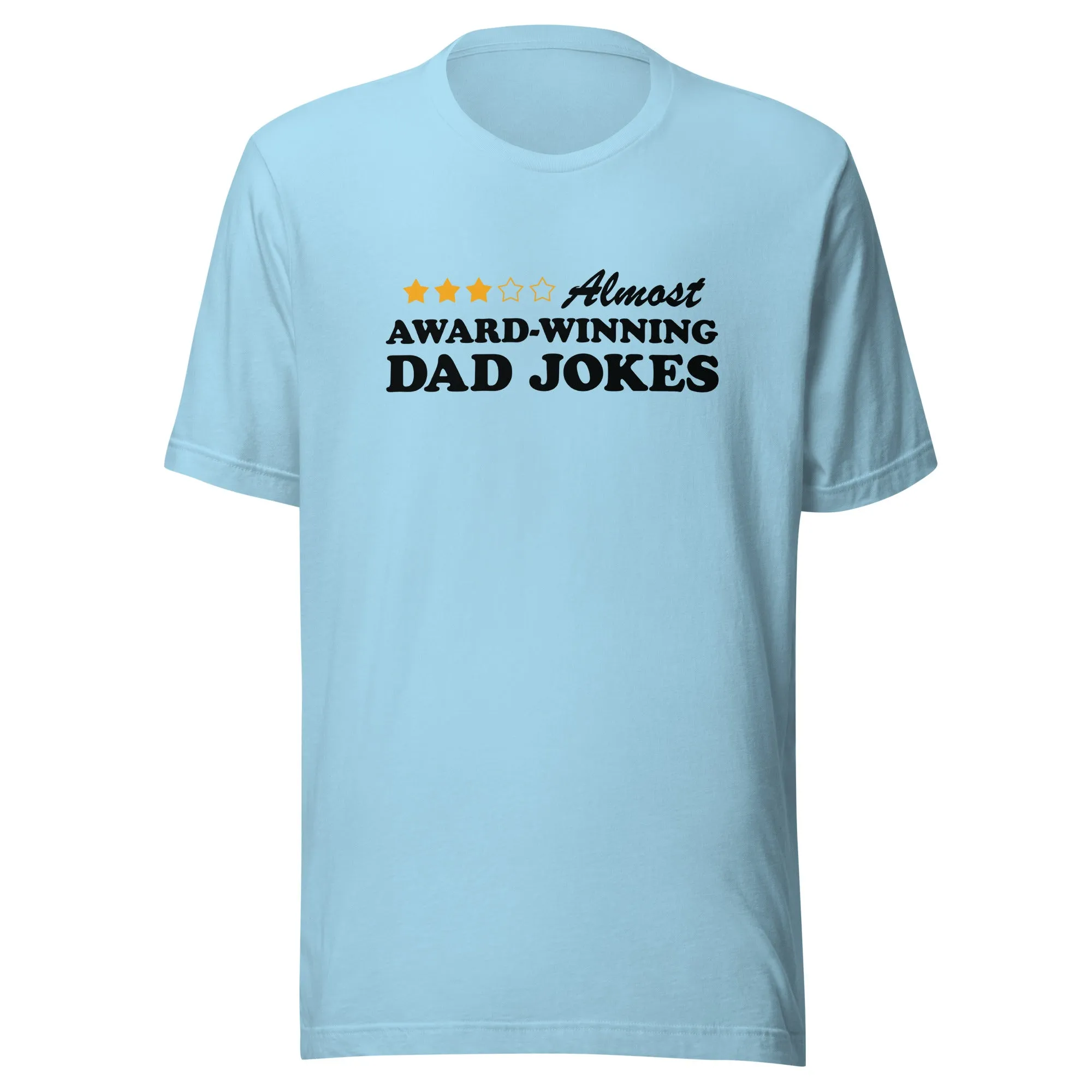 "Almost Award Winning Dad Jokes" Unisex Style T-Shirt